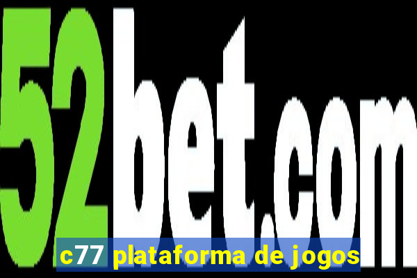 c77 plataforma de jogos